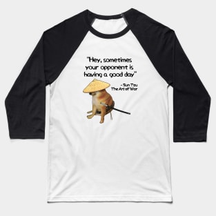 The Art Of War Meme CSGO Meme Samurai Doge Baseball T-Shirt